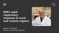 RRR2 rapid respiratory response in rural and remote regions | LC26