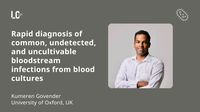 Rapid diagnosis of common, undetected, and uncultivable bloodstream infections from routine positive blood cultures | LC26