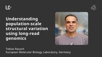 Understanding population-scale structural variation using long-read genomics | LC26