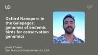 Oxford Nanopore in the Galapagos: genomes of endemic birds for conservation genomics | LC26